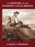 The History of the Working Collie Breeds