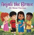 Anjali the Brave: All about Vaccines