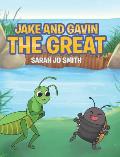 Jake and Gavin the Great