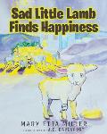 Sad Little Lamb Finds Happiness