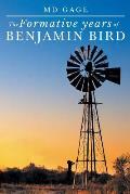 The Formative Years of Benjamin Bird