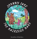 Johnny Jake the Hairless Hare