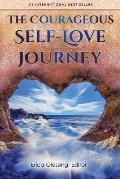 The Courageous Self-Love Journey