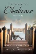 A Portrait of Obedience