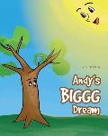 Andy's Biggg Dream