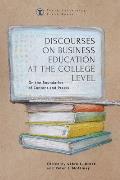 Discourses on Business Education at the College Level: On the Boundaries of Content and Praxis