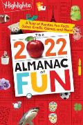 2022 Almanac of Fun A Year of Puzzles Fun Facts Jokes Crafts Games & More
