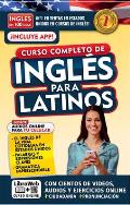 Ingles en 100 dias Ingles para latinos Nueva Edicion English in 100 Days The Latinos Complete English Course