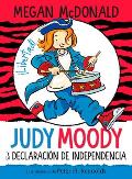 Judy Moody Y La Declaraci?n de Independencia / Judy Moody Declares Independence