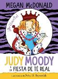 Judy Moody y la fiesta de te real Judy Moody & the Right Royal Tea Party