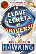 La Clave Secreta del Universo: Una Maravillosa Aventura Por El Cosmos / George's Secret Key to the Universe