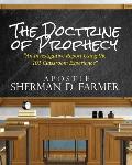 The Doctrine of Prophecy: An Investigative Report Using the 101 Classroom Experience