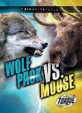 Wolf Pack vs. Moose