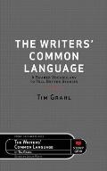 The Writers' Common Language: A Shared Vocabulary to Tell Better Stories