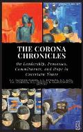 The Corona Chronicles: On Leadership, Processes, Commitments, and Hope in Uncertain Times