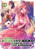 How a Realist Hero Rebuilt the Kingdom Light Novel Volume 8