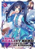 How a Realist Hero Rebuilt the Kingdom Light Novel Volume 9