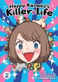 Happy Kanakos Killer Life Volume 2