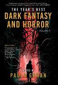 The Year's Best Dark Fantasy & Horror: Volume 5