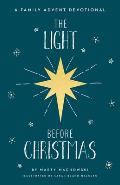 The Light Before Christmas: A Family Advent Devotional