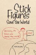 Stick Figures Save the World: Drawing Simply to Share Jesus Well