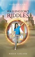 Washington's Riddles