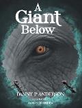 A Giant Below