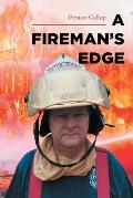 A Fireman's Edge