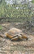 Arizona's Amphibians & Reptiles: A Natural History and Field Guide