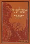 Encyclopedia of Tolkien The History & Mythology That Inspired Tolkiens World