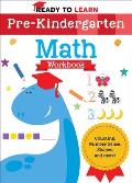 Ready to Learn Pre Kindergarten Math Workbook