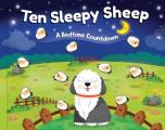 Ten Sleepy Sheep A Bedtime Countdown