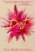 Dust: A Southern Fiction Novel