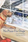 No Pizza for Dogs