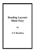 Bending Layouts Made Easy