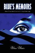 Blue Memoirs: Faces, Places and Lives of a U.S. Spy/Counterspy