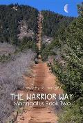 The Warrior Way: Moongates Book Two