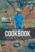 A Broke Cowboy's Cookbook: Or How to Eat When You Have Been Kicked Out of the House