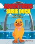 The Adventures of Susie Duck: Susie visits St. Louis, Missouri
