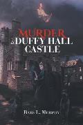 Murder at Duffy Hall Castle: A Nora Duffy Mystery