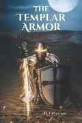 The Templar Armor: Bloodline