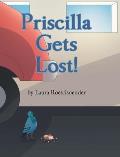 Priscilla Gets Lost!