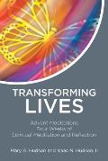 Transforming Lives: Advent Meditations Four Weeks of Spiritual Meditation and Reflection