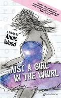 Just a Girl in the Whirl