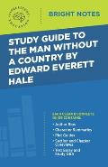 Study Guide to The Man Without a Country by Edward Everett Hale