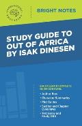 Study Guide to Out of Africa by Isak Dinesen