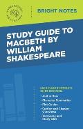 Study Guide to Macbeth by William Shakespeare