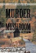Murder by Mushroom: Alice Lambert Book 2