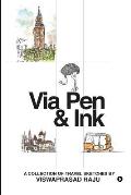 Via Pen & Ink: A collection of travel sketches