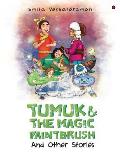 Tumuk and the Magic Paintbrush: And Other Stories